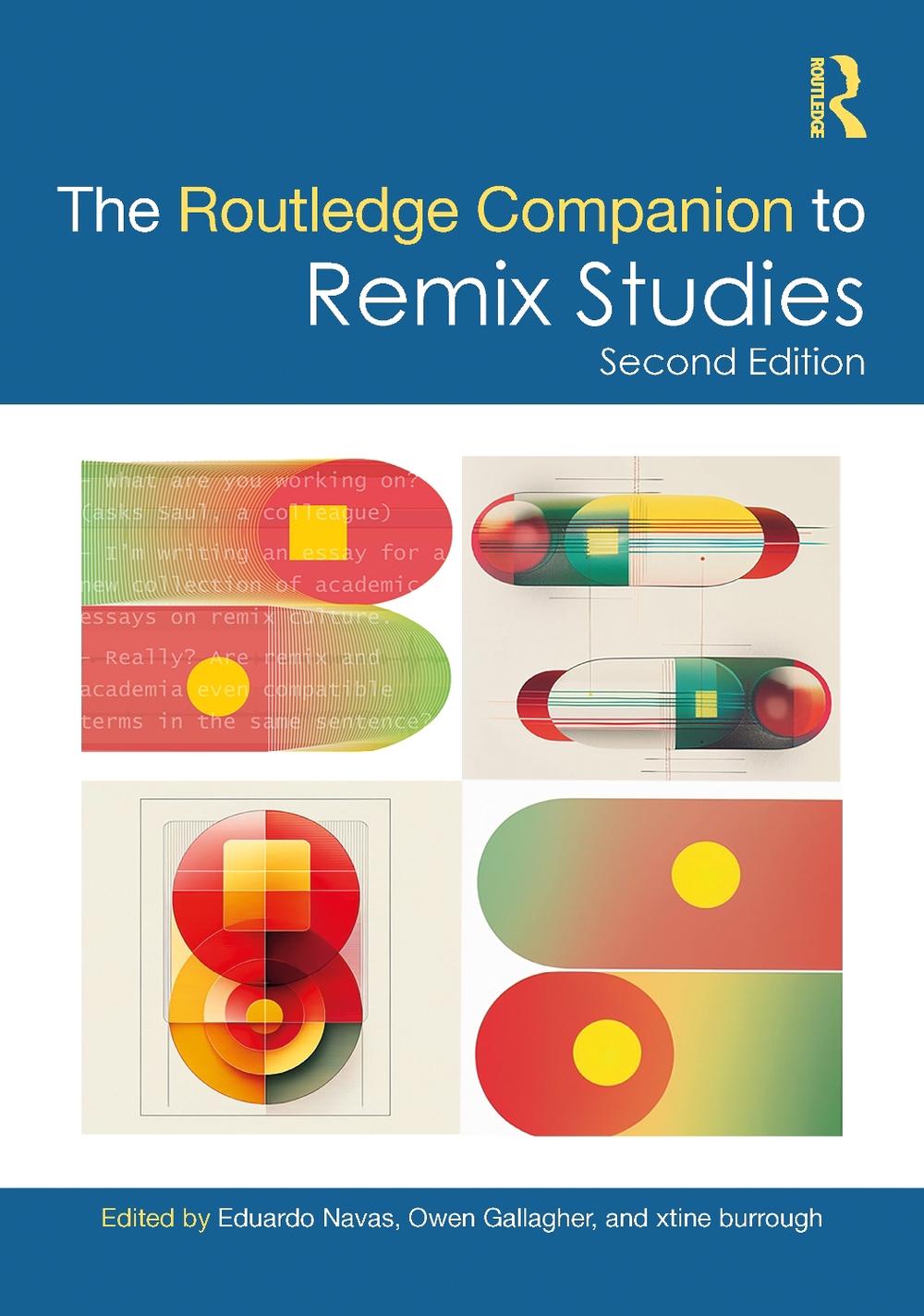 The Routledge Companion to Remix Studies, 2nd Edition by Eduardo Navas - ISBN: 9781032514819