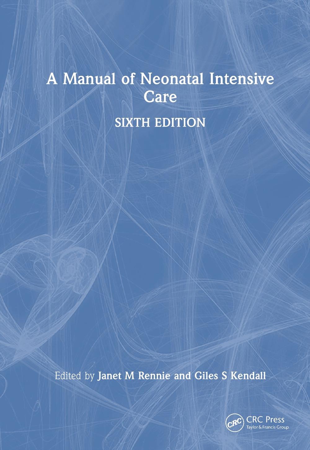 A Manual of Neonatal Intensive Care, 9781032515939