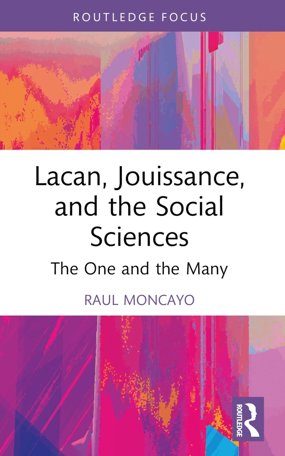 Lacan, Jouissance, and the Social Sciences, 9781032515946