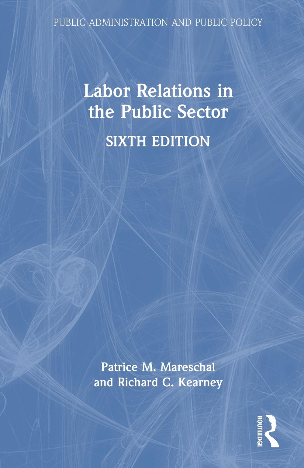 Labor Relations in the Public Sector, 9781032517094