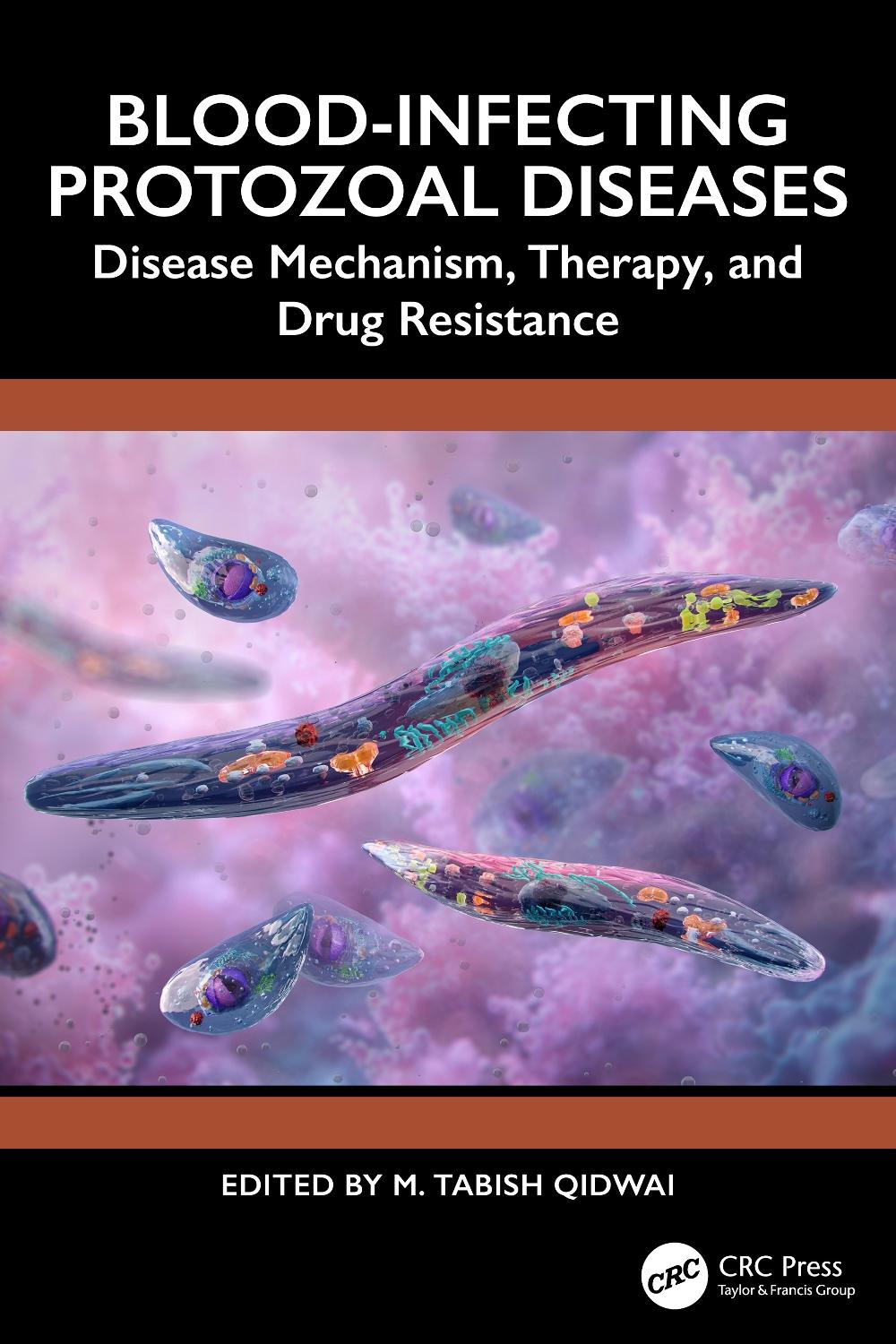 Blood-Infecting Protozoal Diseases, 9781032522753