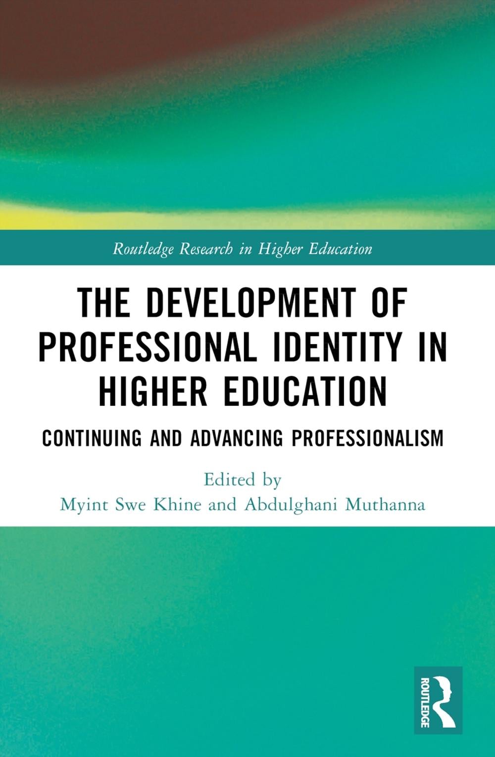 The Development of Professional Identity in Higher Education by Myint ...