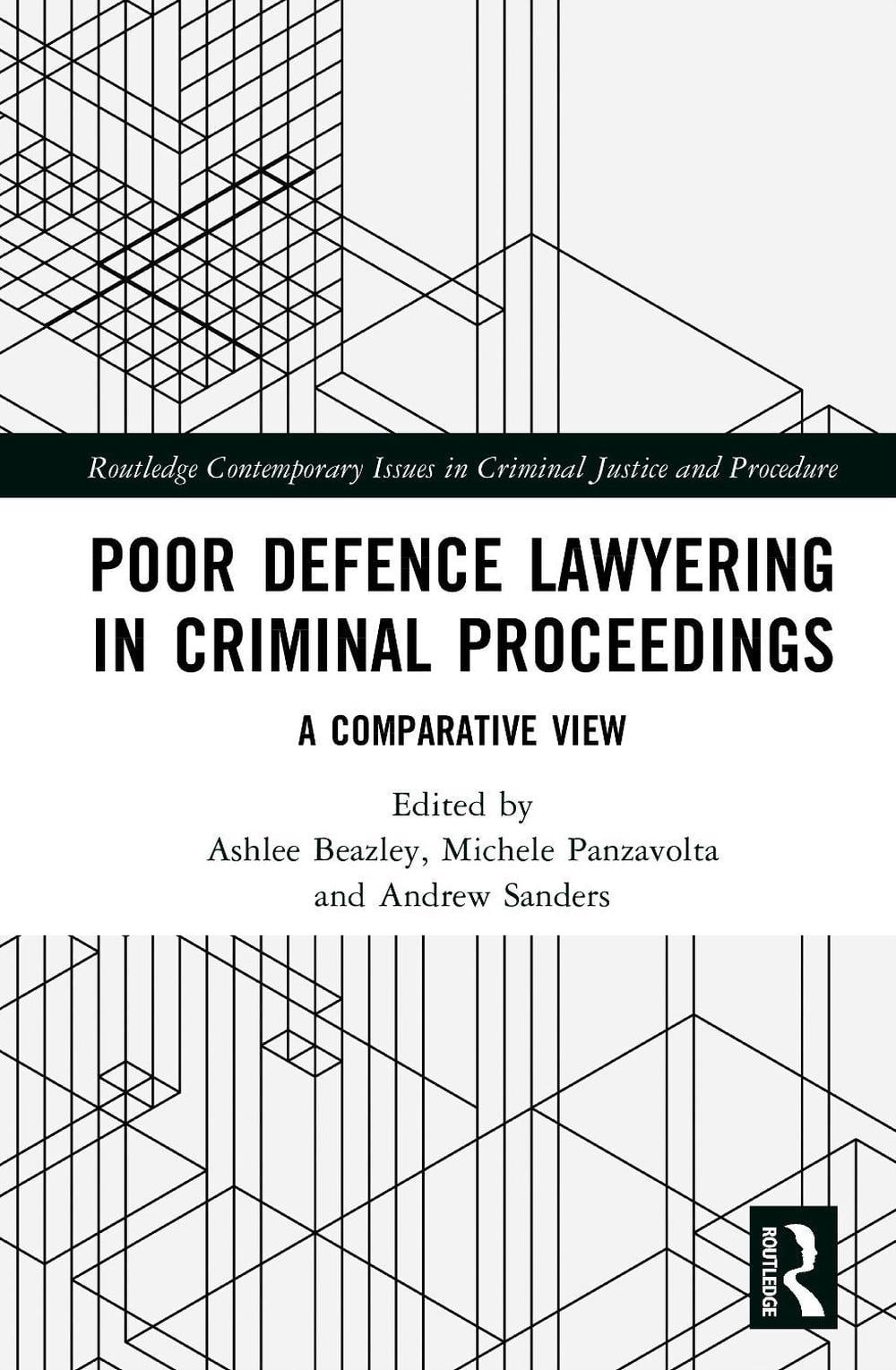Poor Defence Lawyering in Criminal Proceedings by Ashlee Beazley - ISBN: 9781032537467