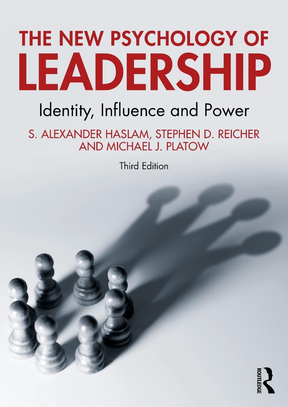 The New Psychology of Leadership, 3rd Edition by S. Alexander Haslam - ISBN: 9781032542744
