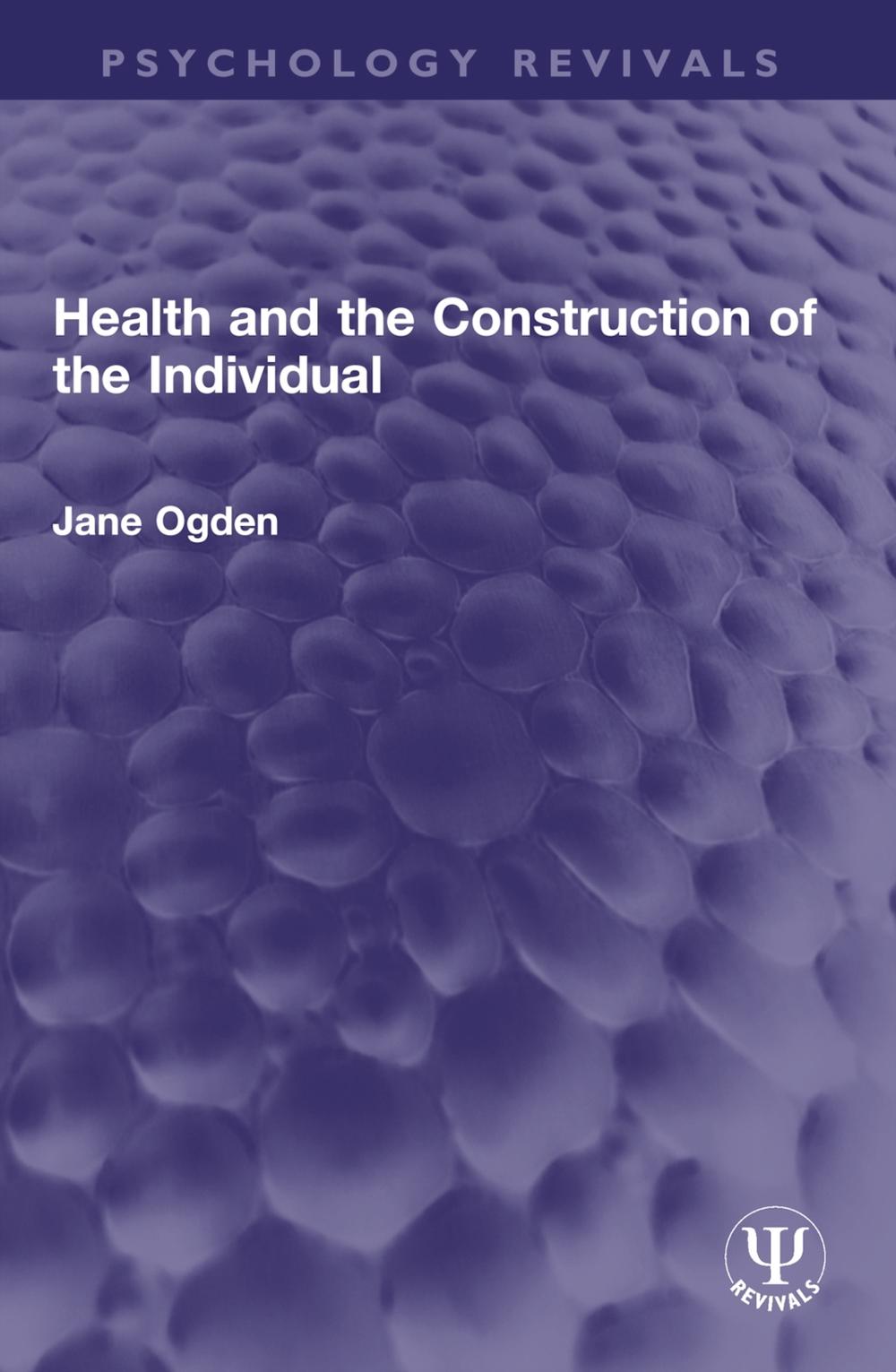 Health and the Construction of the Individual, 9781032546179