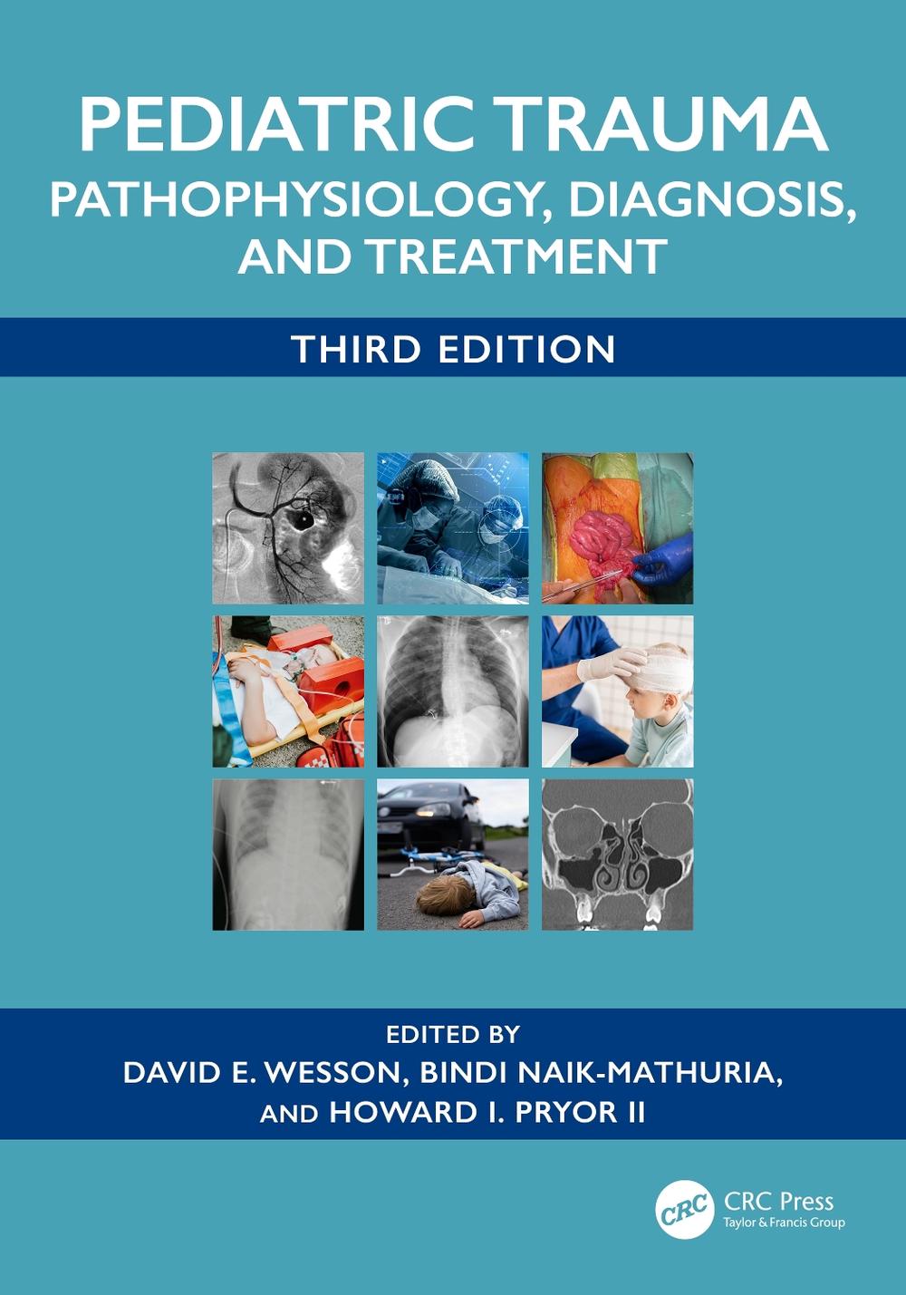 Pediatric Trauma, 3rd Edition by David E. Wesson - ISBN: 9781032547244