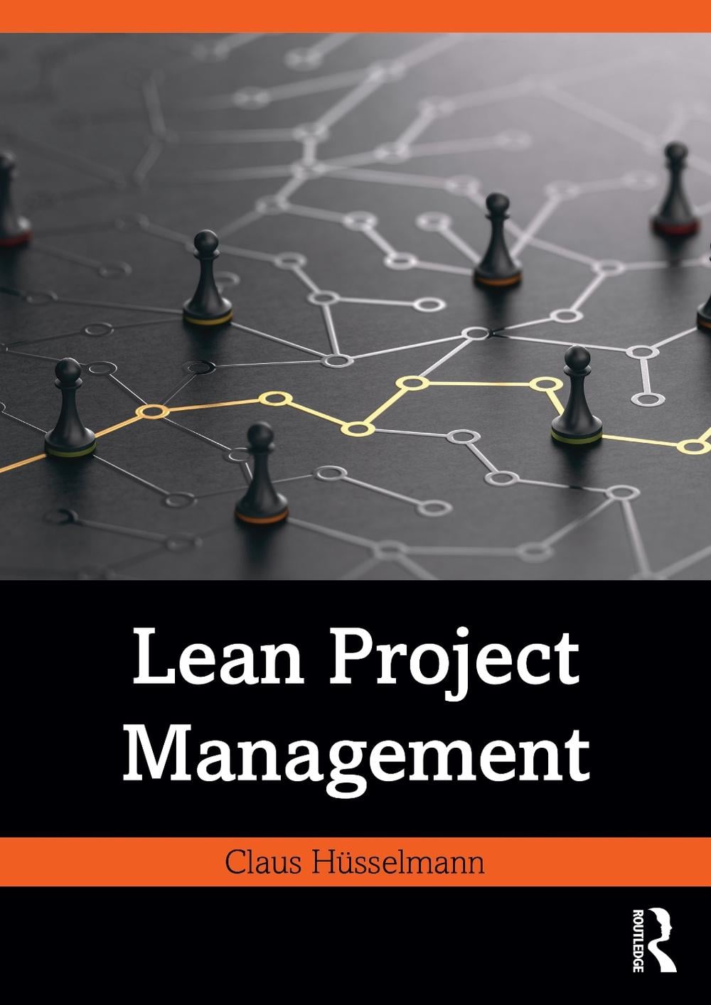 Lean Project Management by Claus Hüsselmann - ISBN: 9781032556468