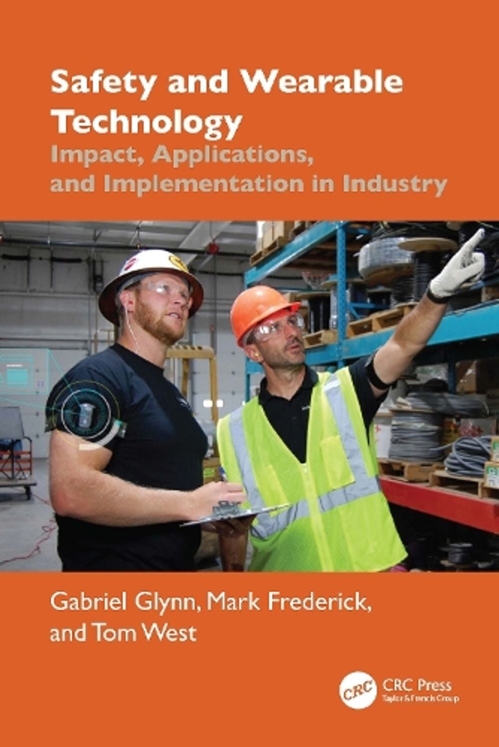Safety and Wearable Technology by Gabriel Glynn - ISBN: 9781032558042
