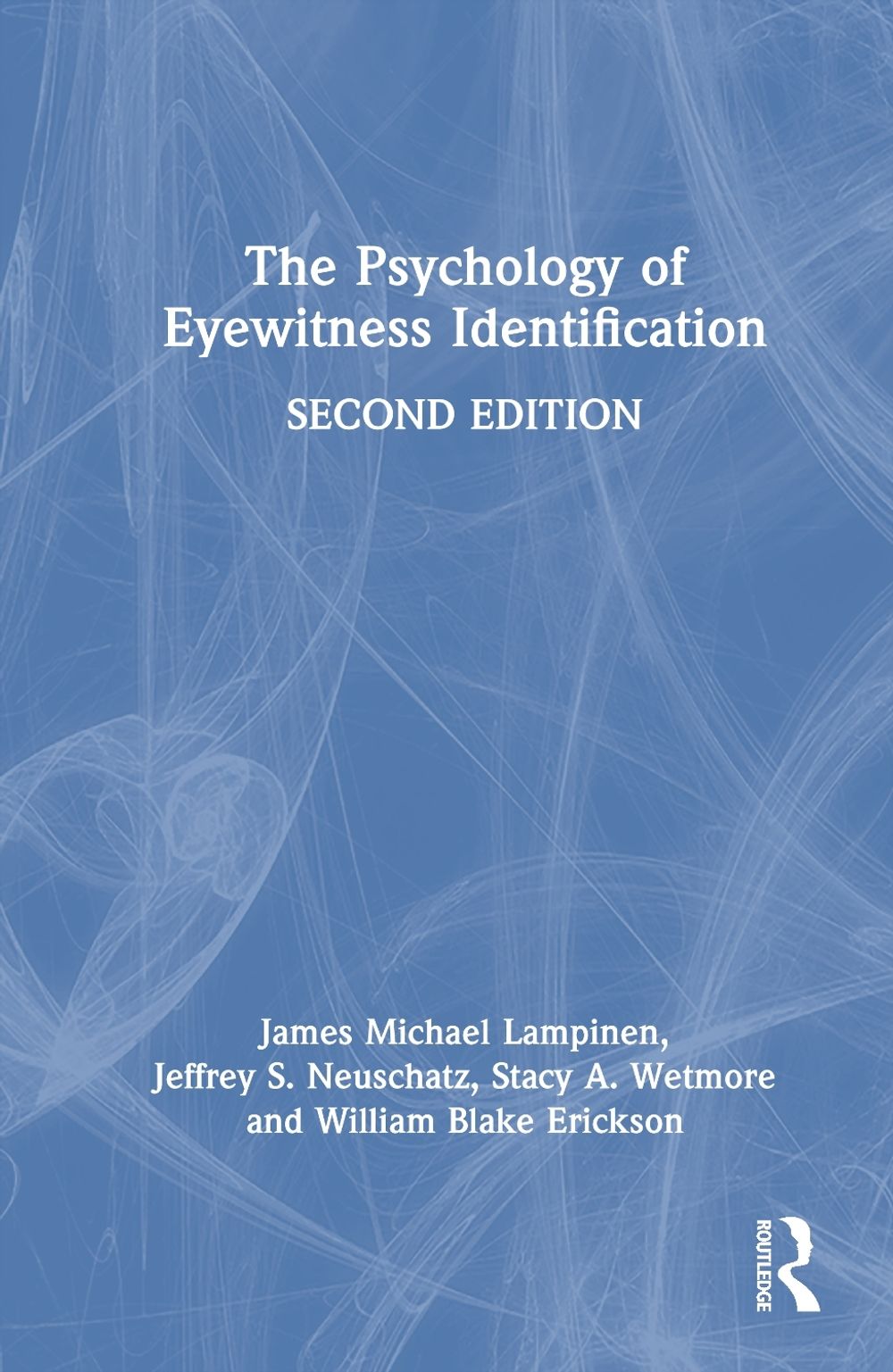 The Psychology of Eyewitness Identification, 2nd Edition by James ...