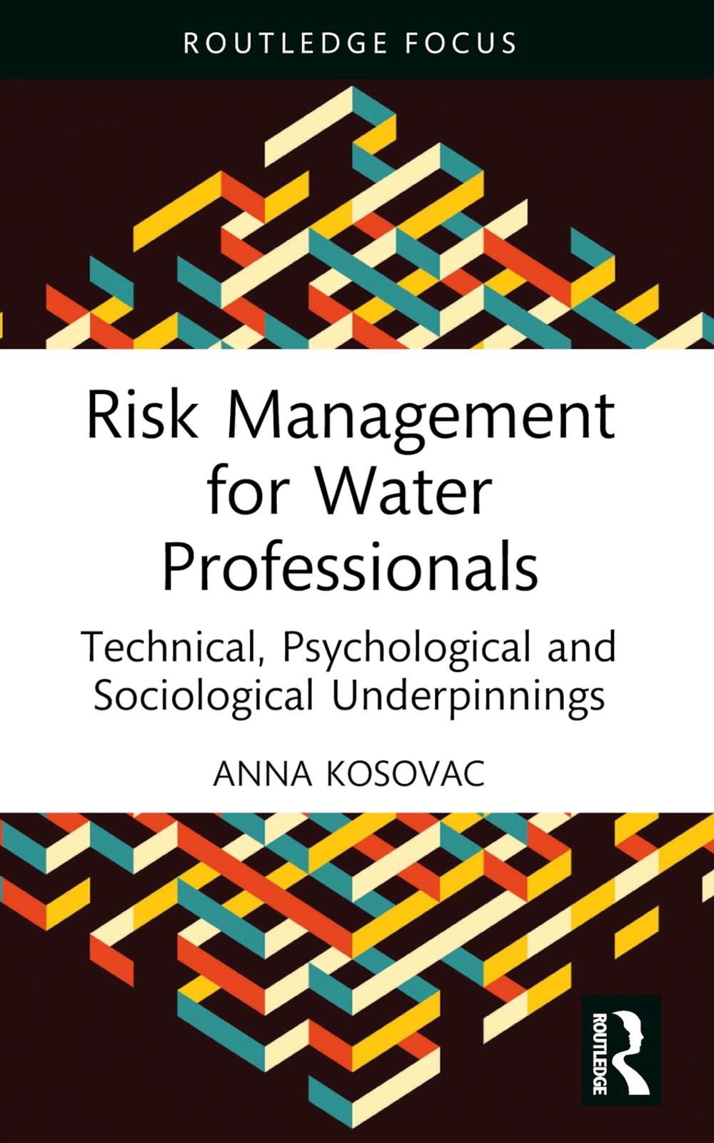 Risk Management for Water Professionals by Anna Kosovac, Paperback ...