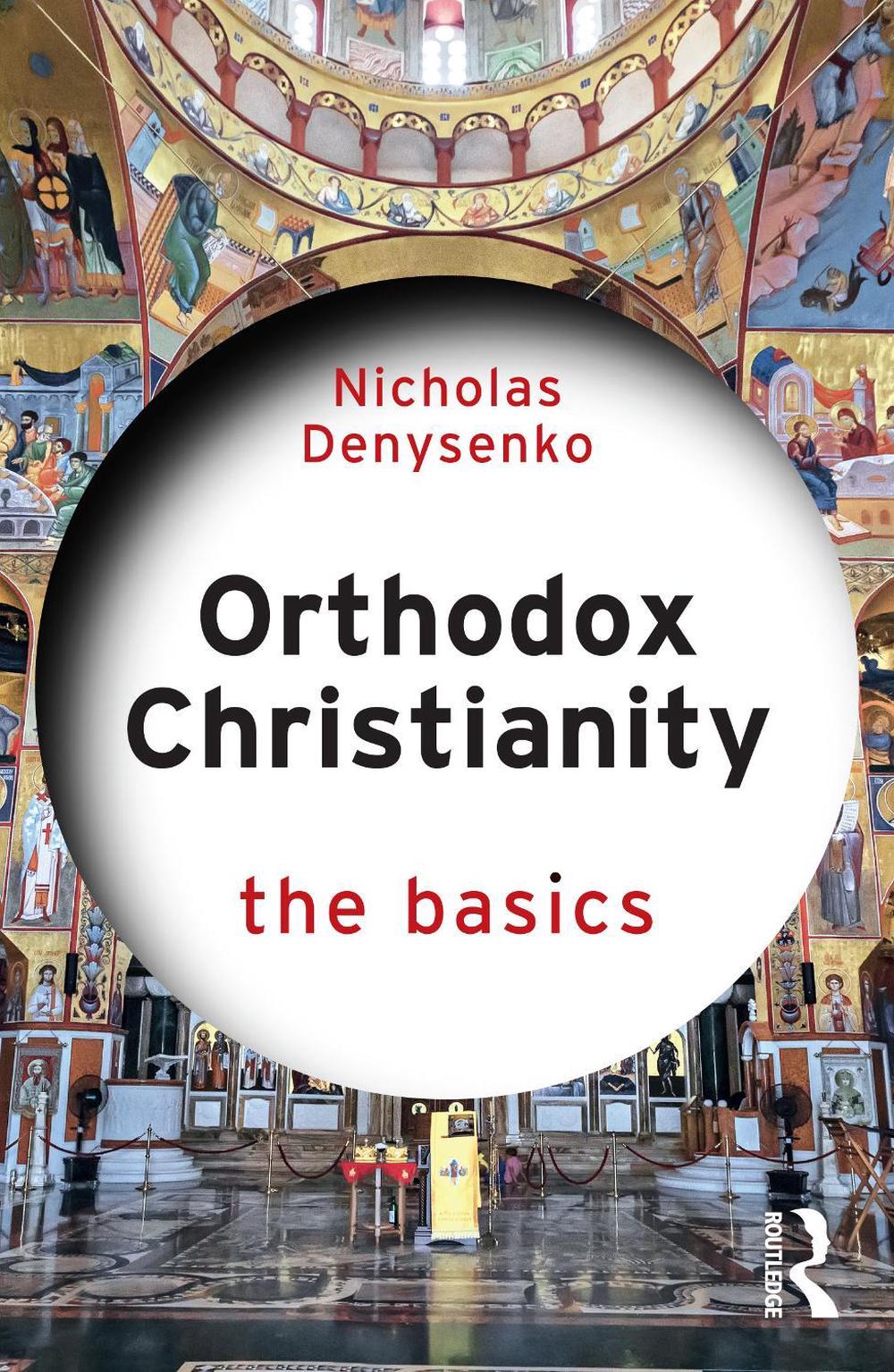 Orthodox Christianity: The Basics, 9781032559780