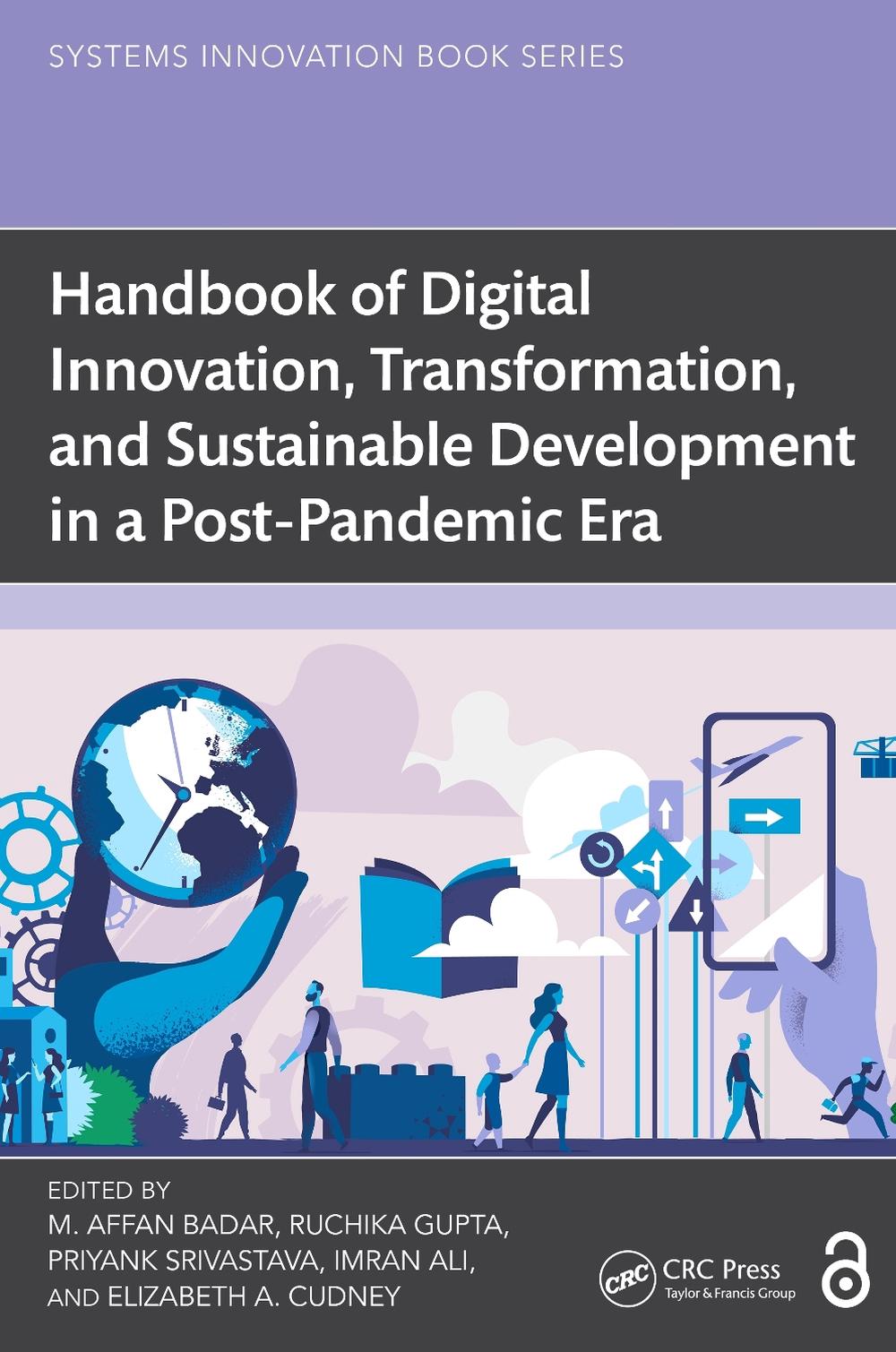 Handbook of Digital Innovation, Transformation, and Sustainable Development in a Post-Pandemic Era, 9781032566887