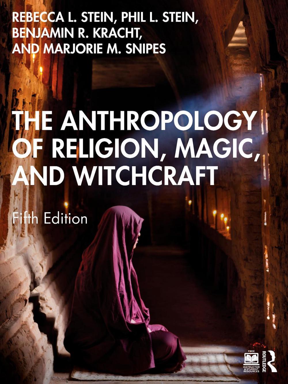 The Anthropology of Religion, Magic, and Witchcraft, 9781032572994