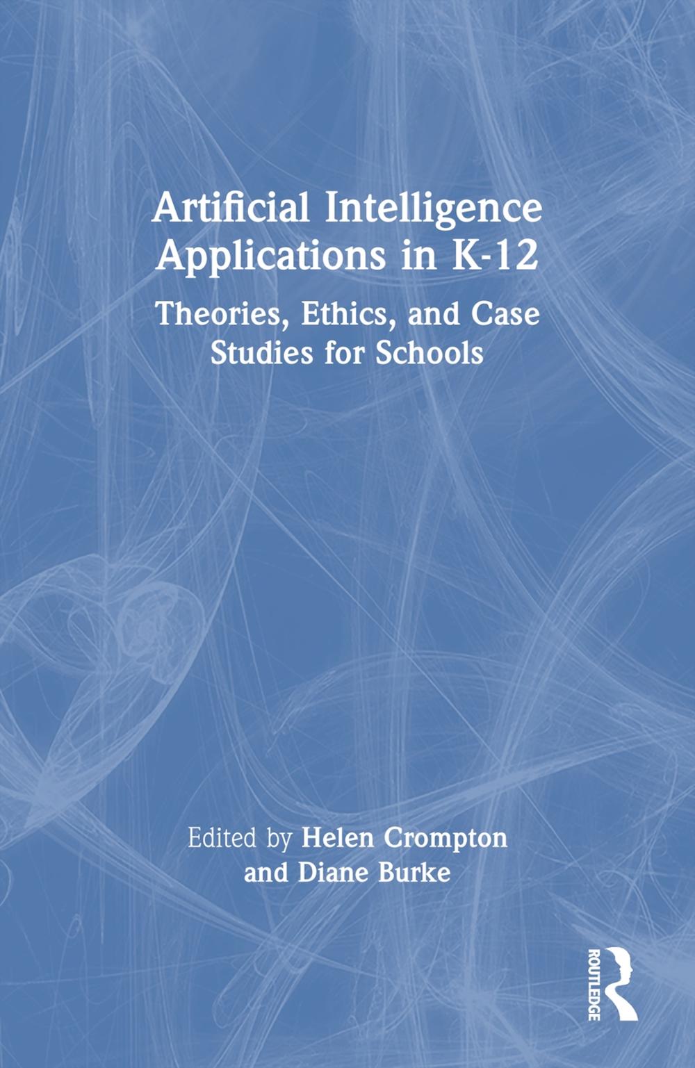 Artificial Intelligence Applications in K-12, 9781032576176