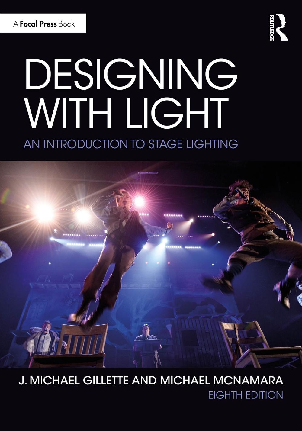 Designing with Light, 8th Edition by J. Michael Gillette - ISBN: 9781032582900