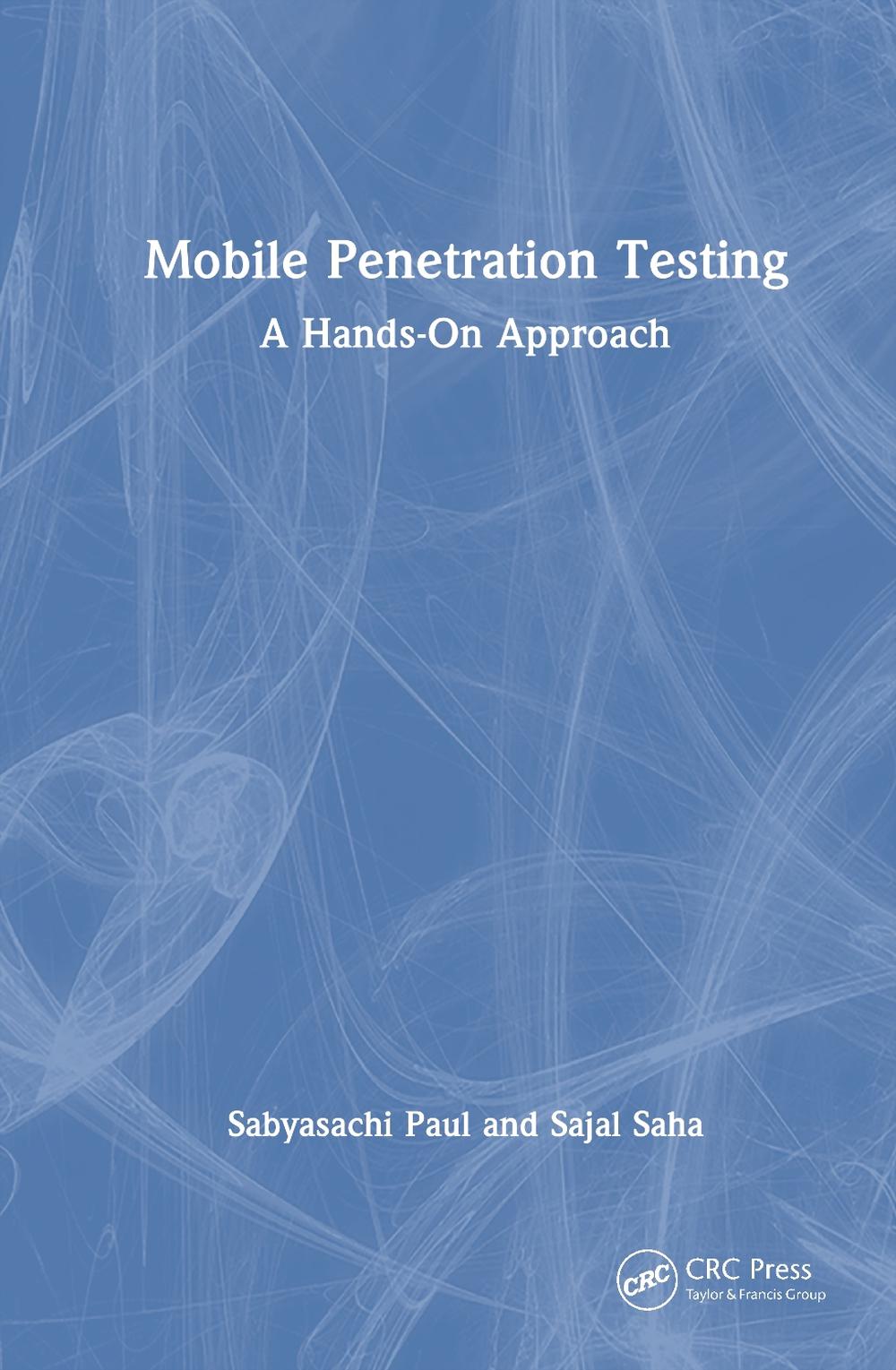 Mobile Penetration Testing, 9781032585154