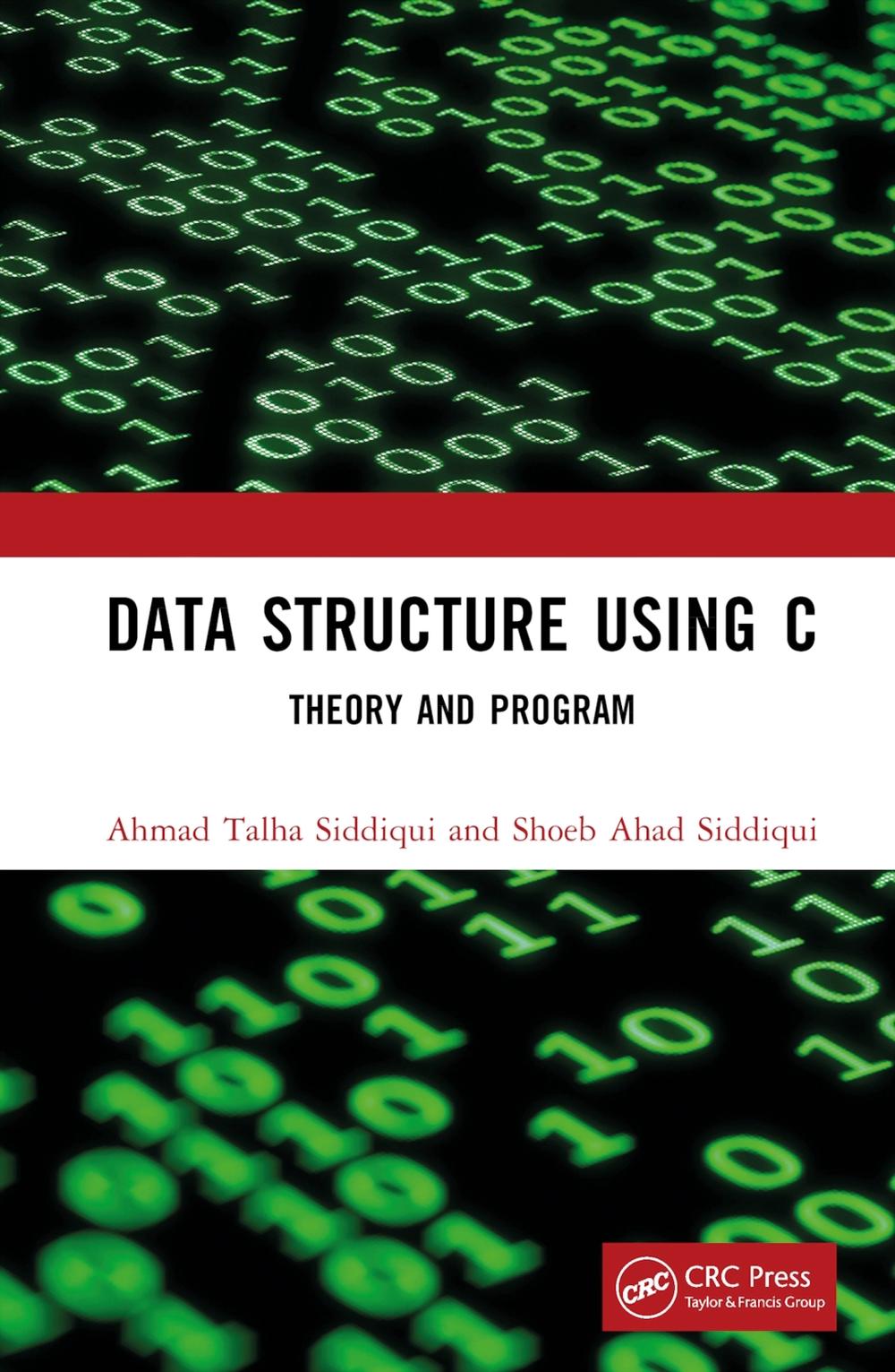 Data Structure Using C by Ahmad Talha Siddiqui, Hardcover ...