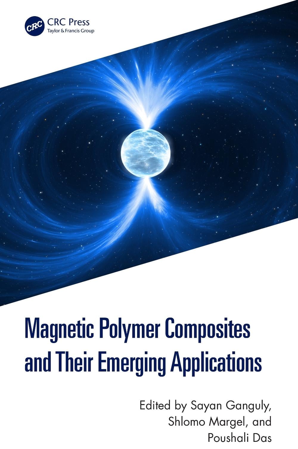 Magnetic Polymer Composites and Their Emerging Applications by Sayan ...