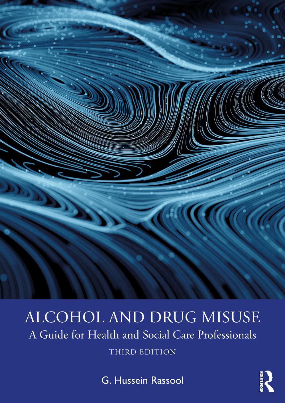 Alcohol and Drug Misuse, 3rd Edition, 9781032598697