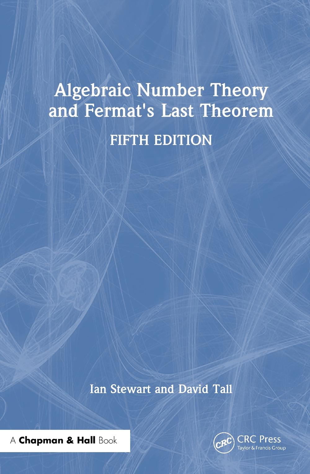 Algebraic Number Theory and Fermat's Last Theorem, 9781032602257