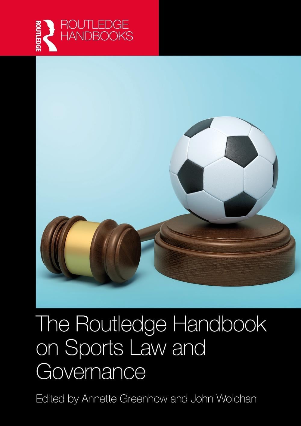 The Routledge Handbook on Sports Law and Governance by Annette Greenhow - ISBN: 9781032603803