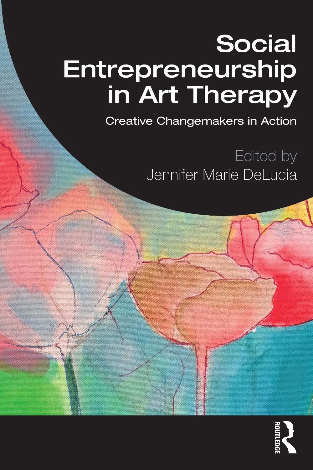 Social Entrepreneurship in Art Therapy, 9781032603971