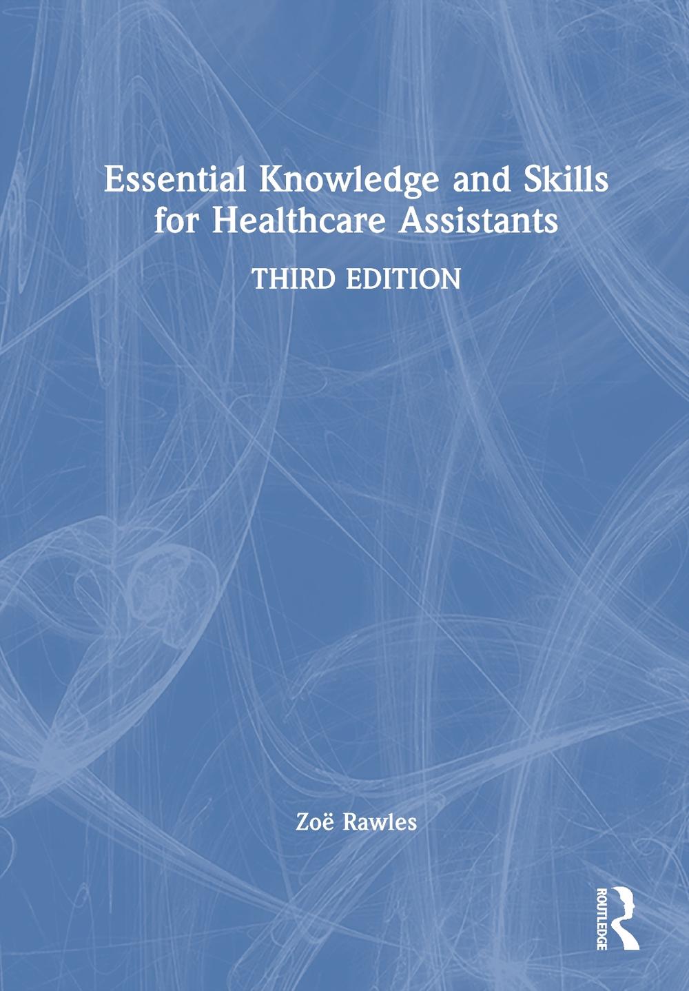 Essential Knowledge and Skills for Healthcare Assistants, 9781032607559