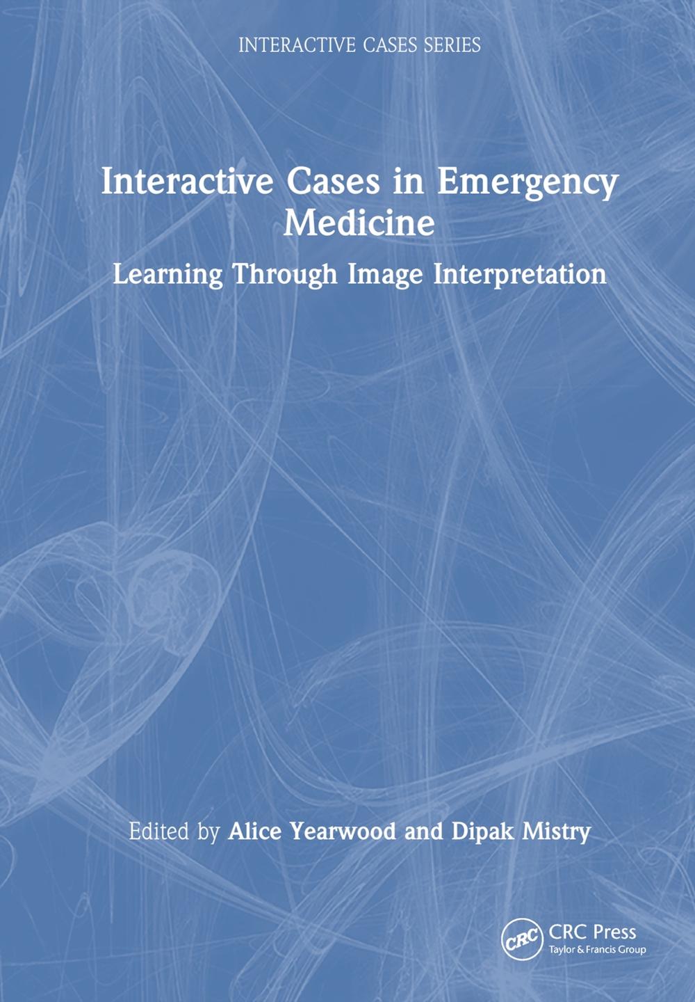 Interactive Cases in Emergency Medicine, 9781032609942