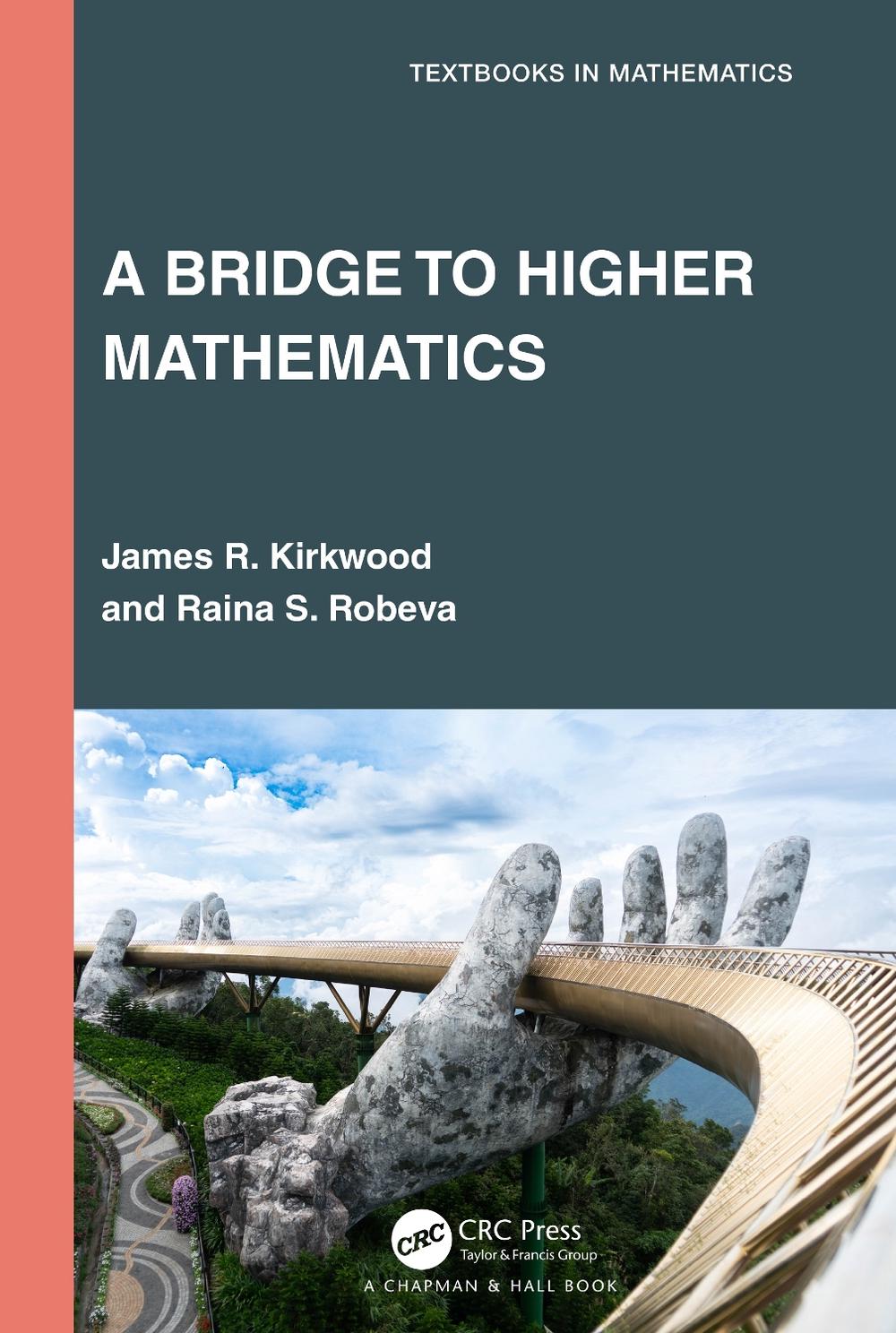 A Bridge to Higher Mathematics, 9781032611846