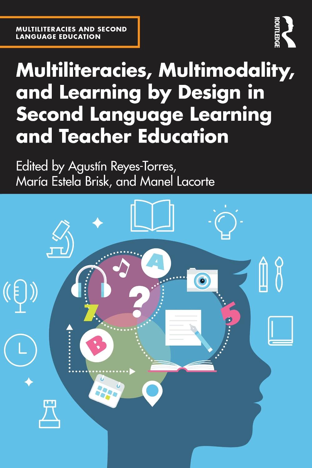 Multiliteracies, Multimodality, and Learning by Design in Second ...