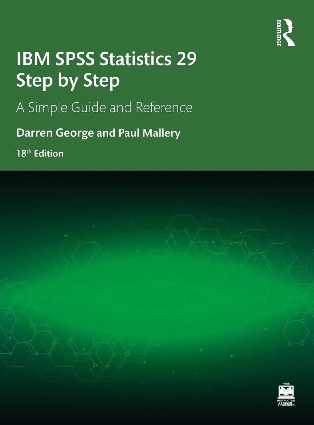 IBM SPSS Statistics 29 Step by Step, 18th Edition, 9781032621937