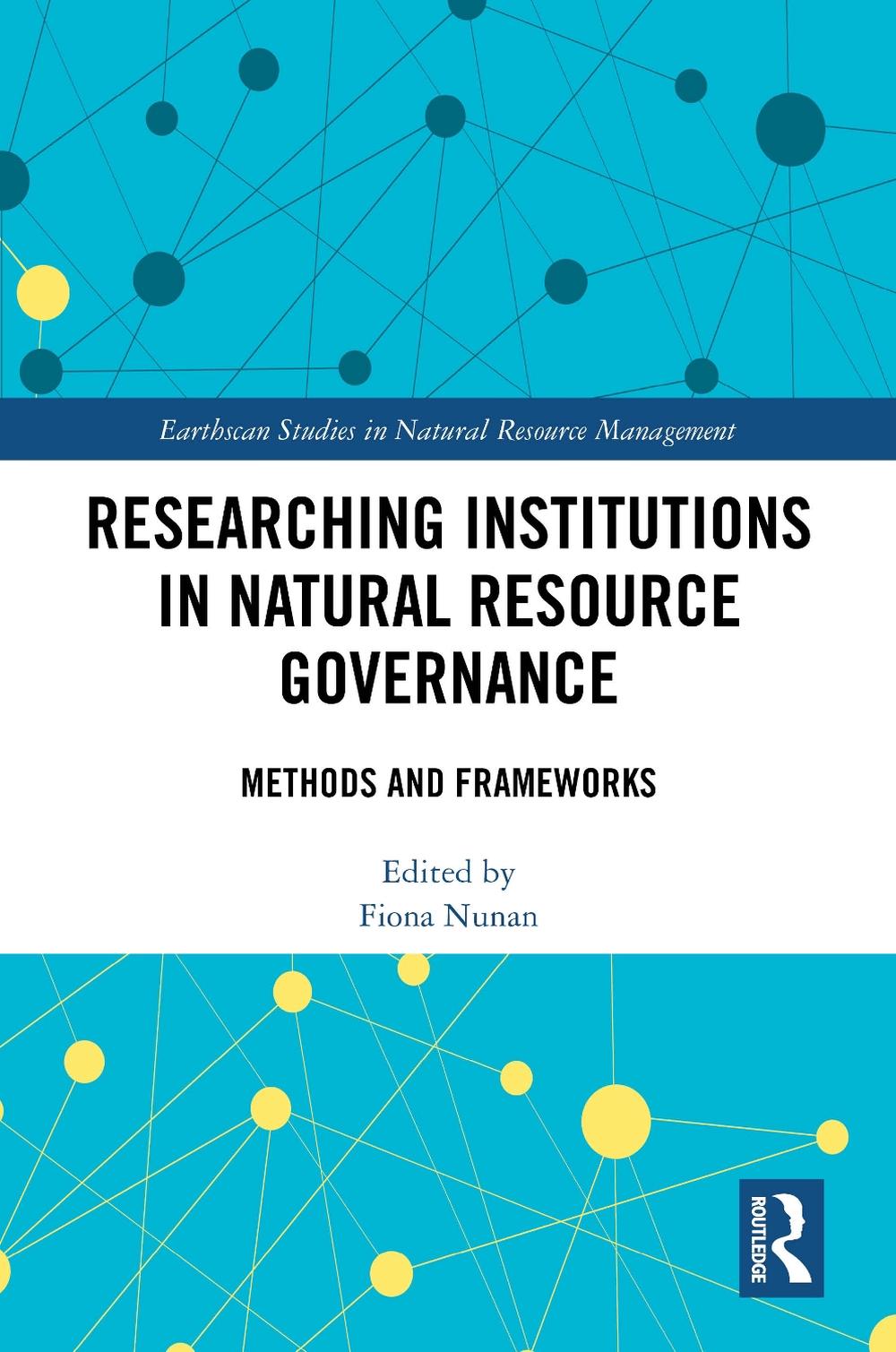 Researching Institutions in Natural Resource Governance, 9781032624662