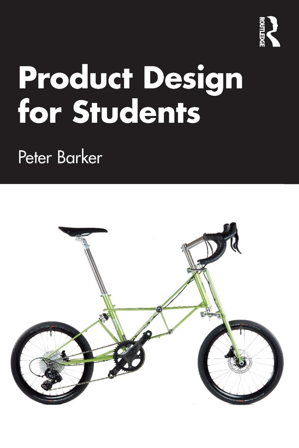 Product Design for Students by Peter Barker - ISBN: 9781032631189