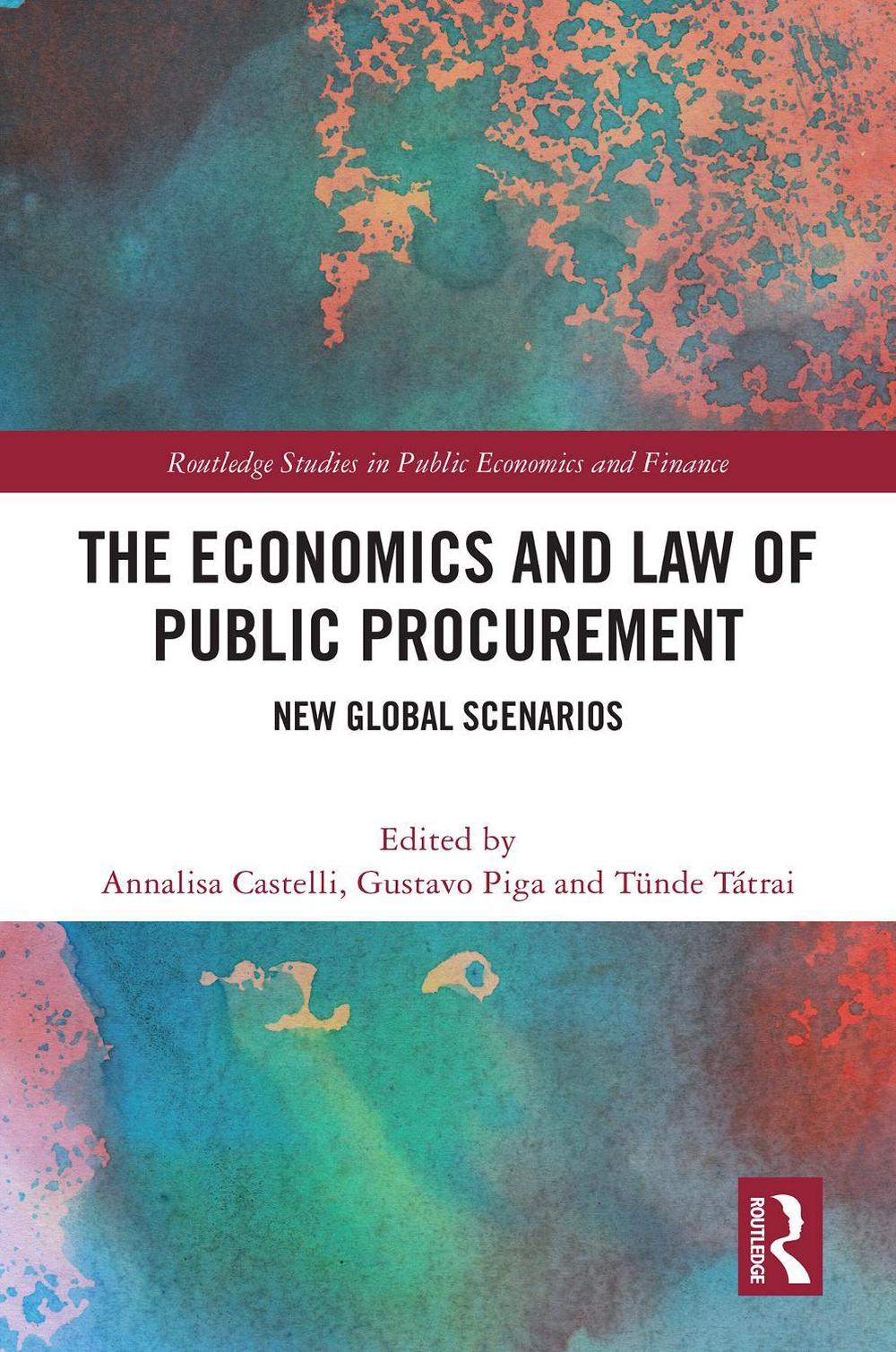The Economics and Law of Public Procurement, 9781032631691