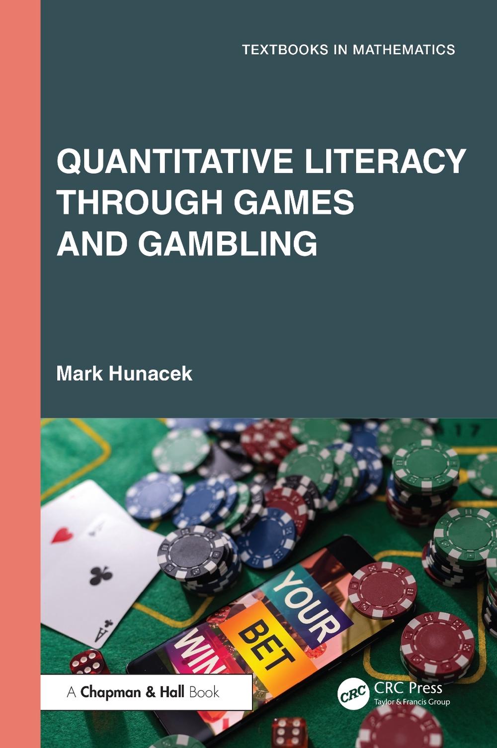 Quantitative Literacy Through Games and Gambling, 9781032633923