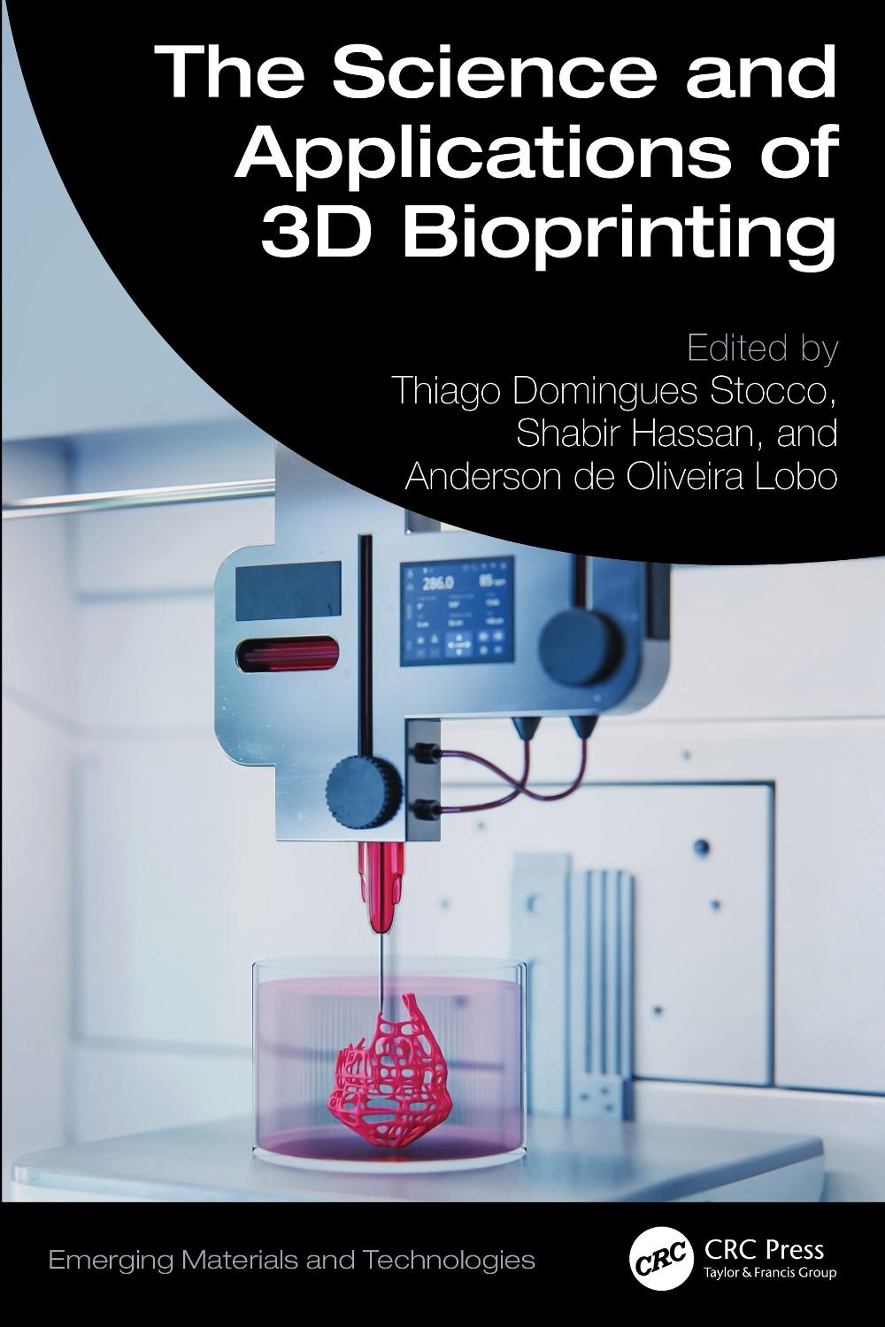 The Science and Applications of 3D Bioprinting, 9781032638140