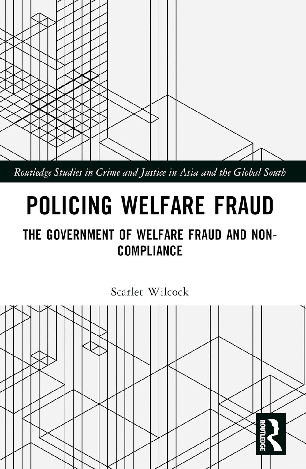 Policing Welfare Fraud by Scarlet Wilcock - ISBN: 9781032638775