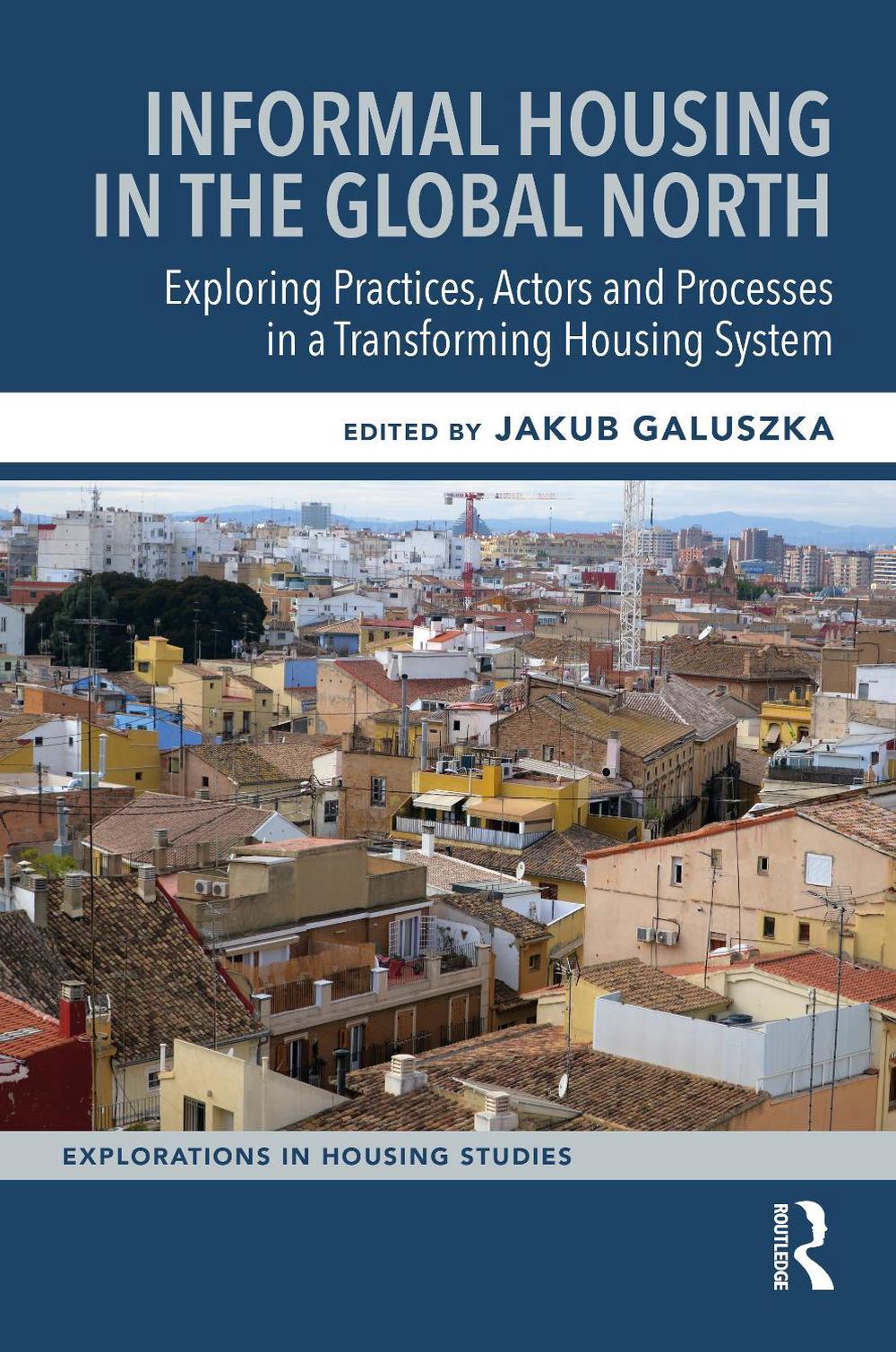 Informal Housing in the Global North, 9781032645254