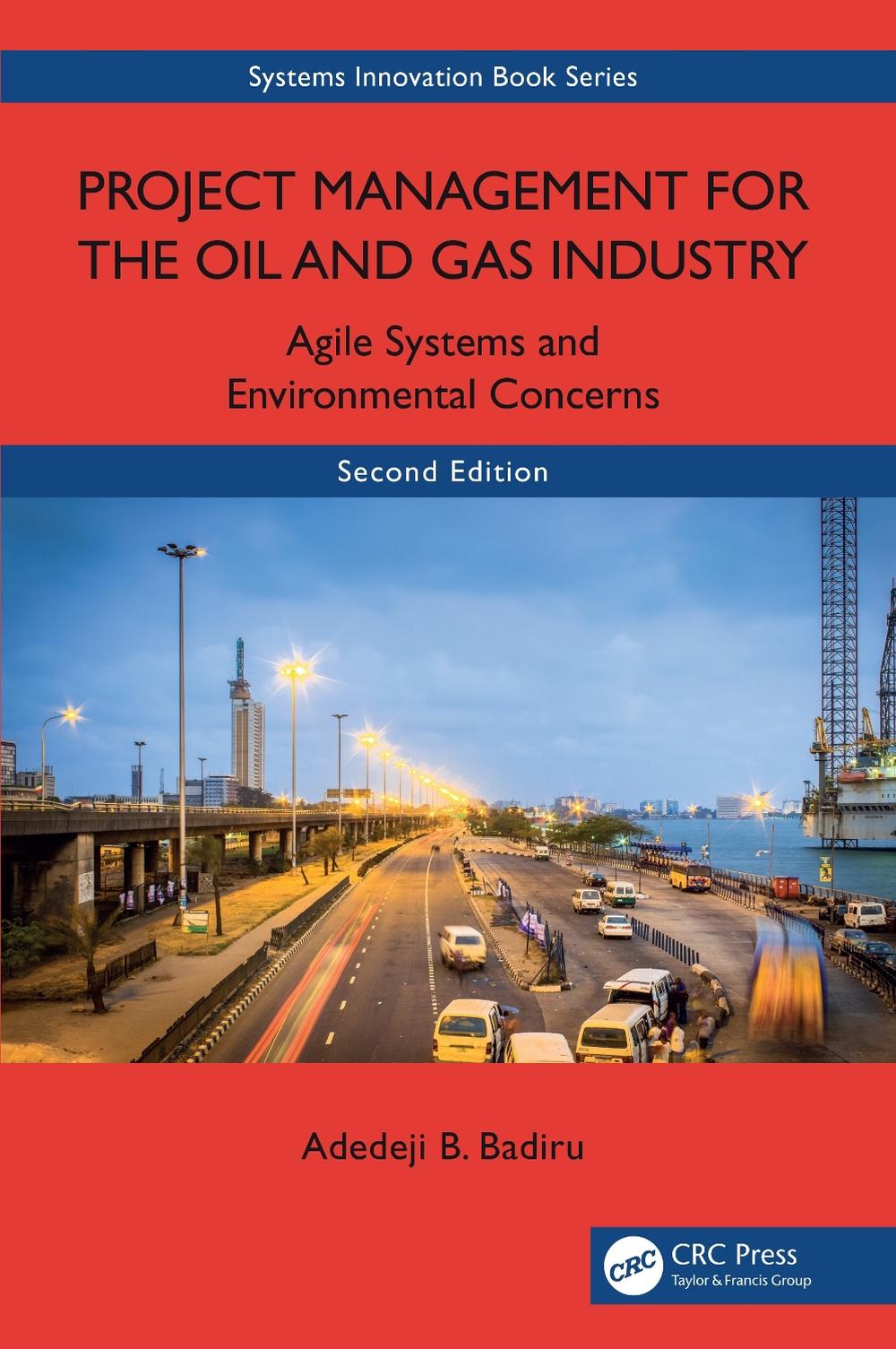Project Management for the Oil and Gas Industry, 9781032647012