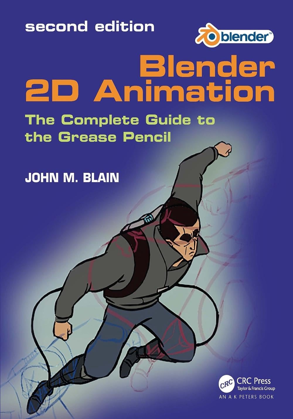 Blender 2D Animation, 2nd Edition by John M. Blain - ISBN: 9781032649795