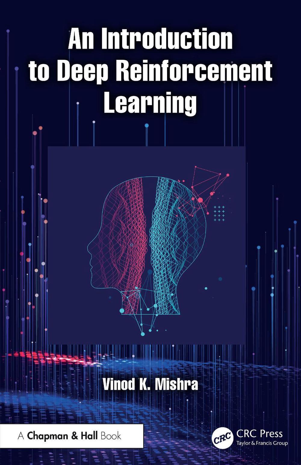 An Introduction to Deep Reinforcement Learning, 9781032651439
