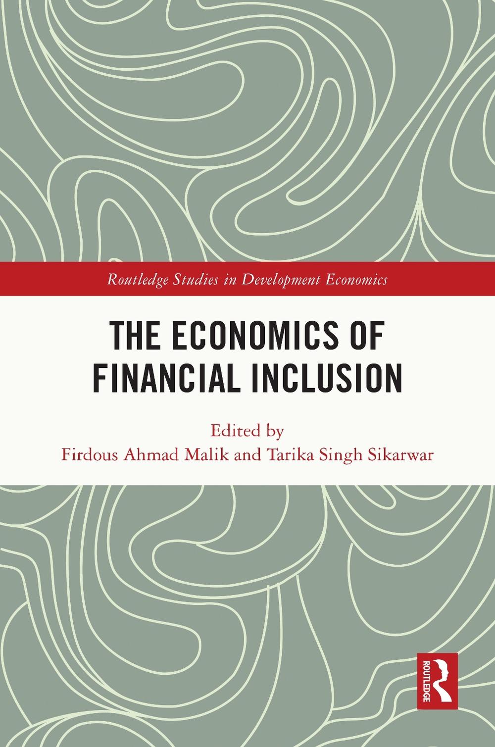 The Economics of Financial Inclusion, 9781032655130