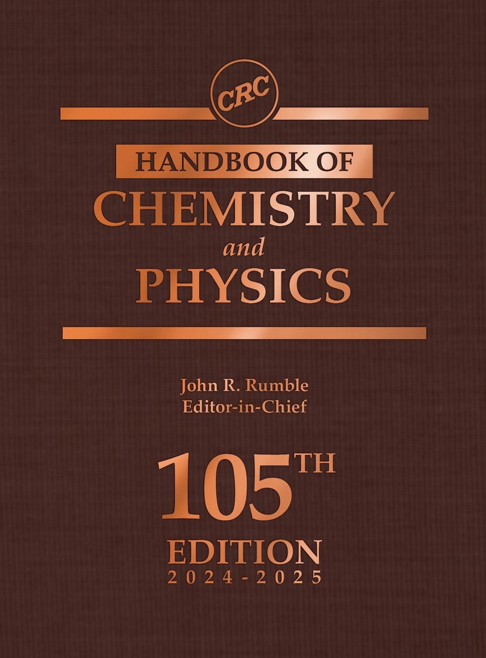 CRC Handbook of Chemistry and Physics, 105th Edition, 9781032655628