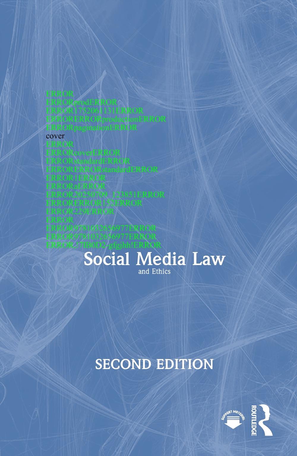 Social Media Law and Ethics, 9781032656977