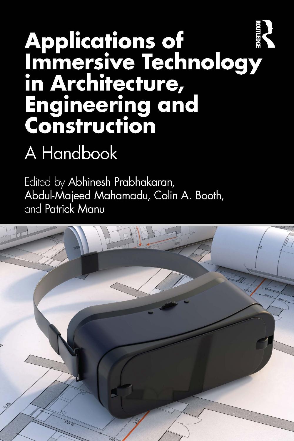 Applications of Immersive Technology in Architecture, Engineering and Construction, 9781032657066