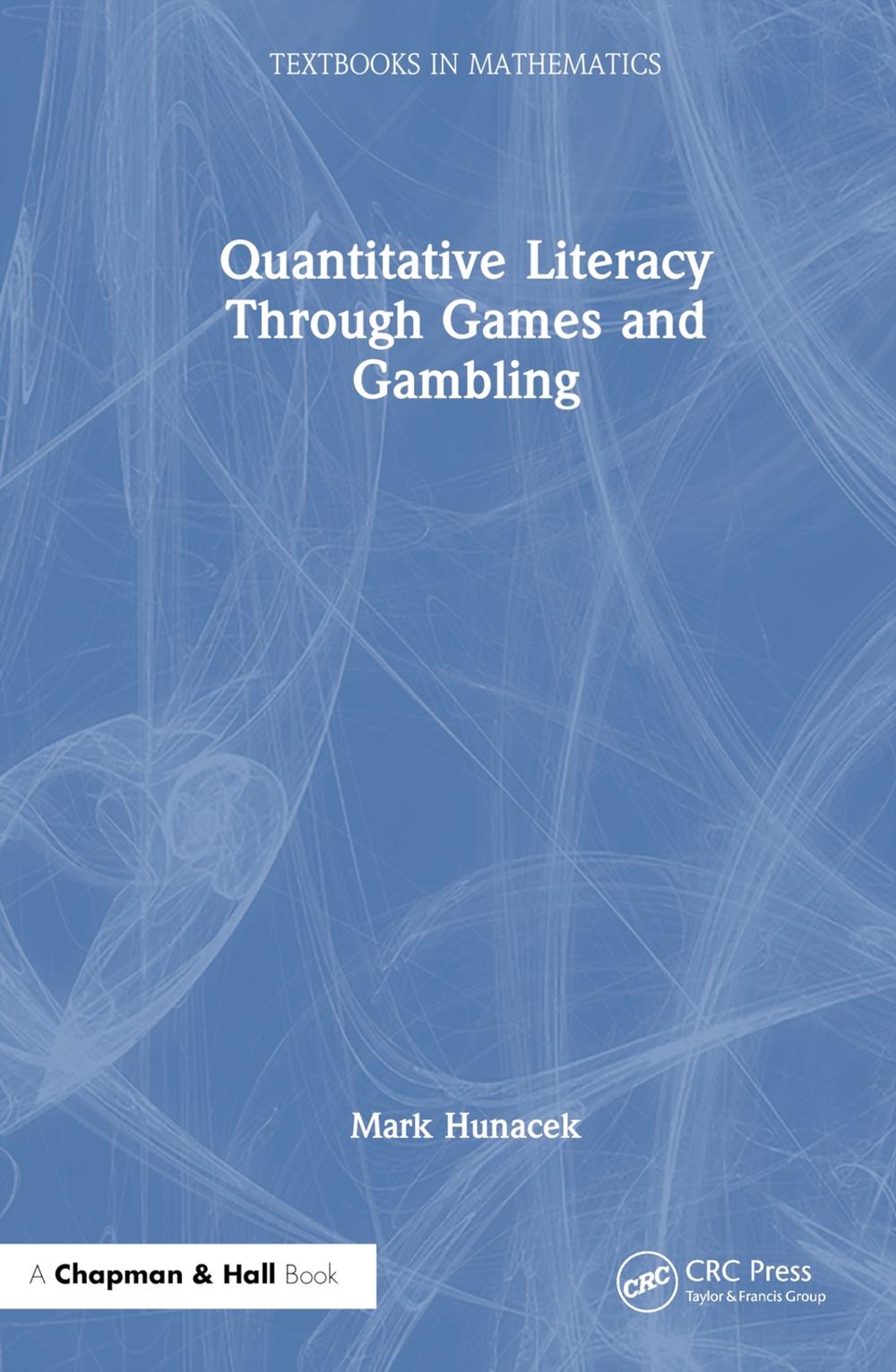 Quantitative Literacy Through Games and Gambling, 9781032659152