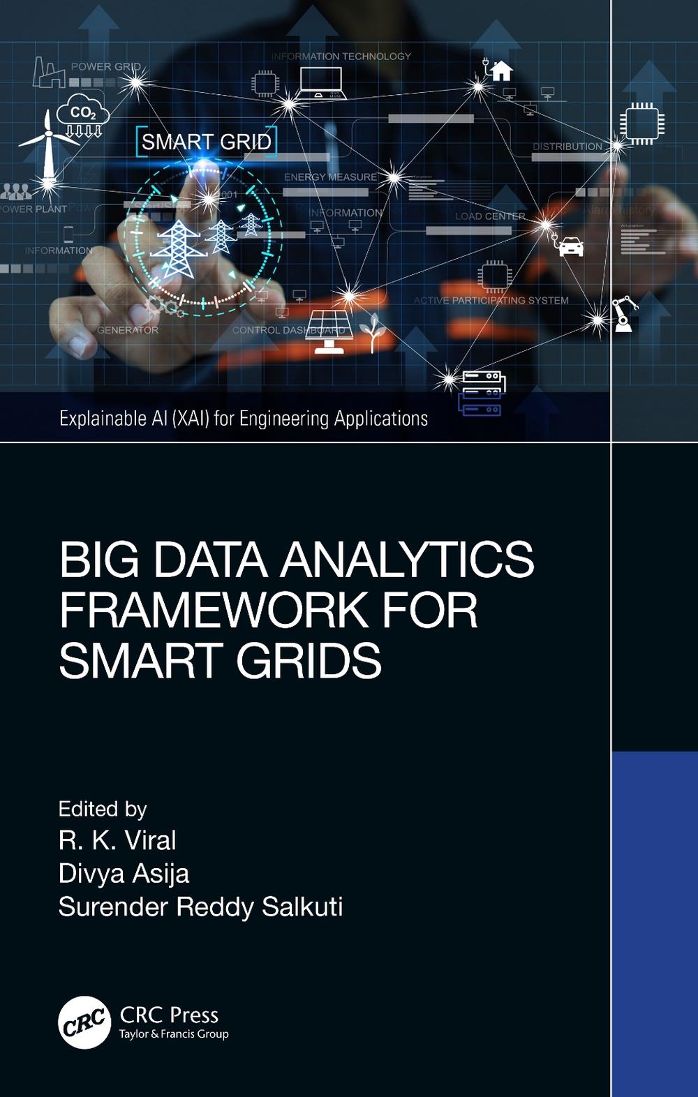 Big Data Analytics Framework for Smart Grids by Rajkumar Viral ...