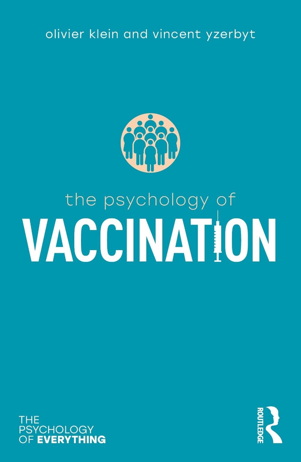 The Psychology of Vaccination by Olivier Klein - ISBN: 9781032665405