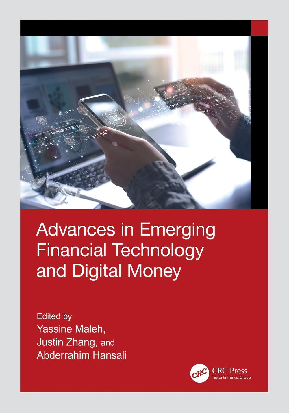 Advances in Emerging Financial Technology and Digital Money, 9781032667461