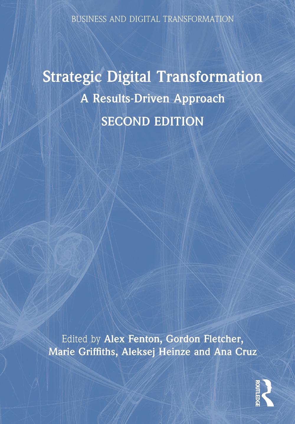 Strategic Digital Transformation, 2nd Edition by Alex Fenton, Hardcover ...